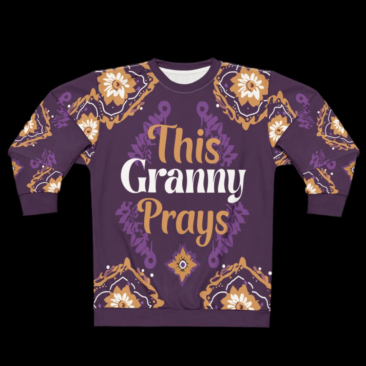 This Granny Prays Sweatshirt