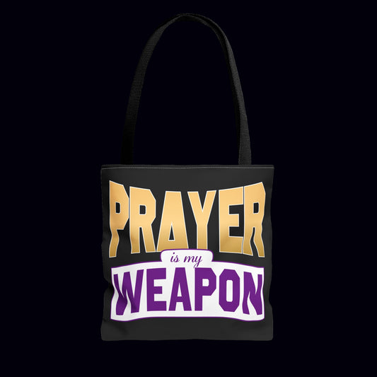 Prayer is My Weapon Faith-Filled Tote Bag
