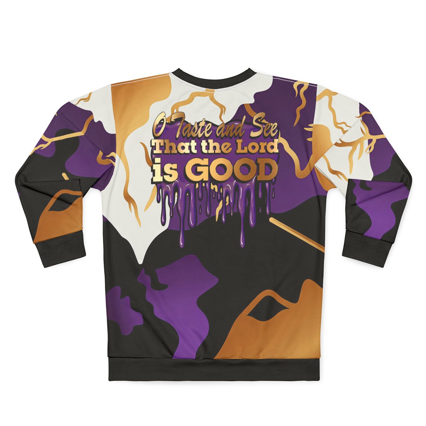 Psalm 34:8 "Taste and See" Faith Sweatshirt