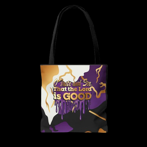 Psalms 34:8 "Taste and See that the Lord is good" Tote Bag